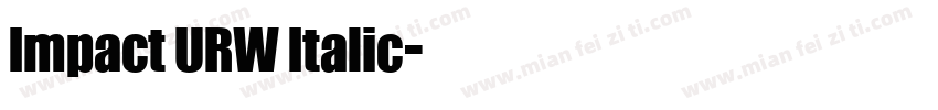 Impact URW Italic字体转换